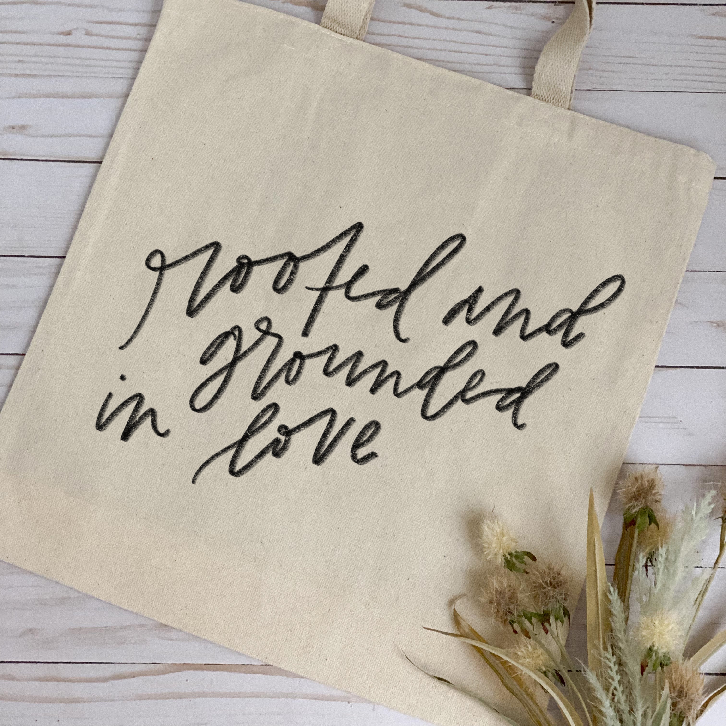 Tote Bag Rooted & Grounded In Love swaygirls